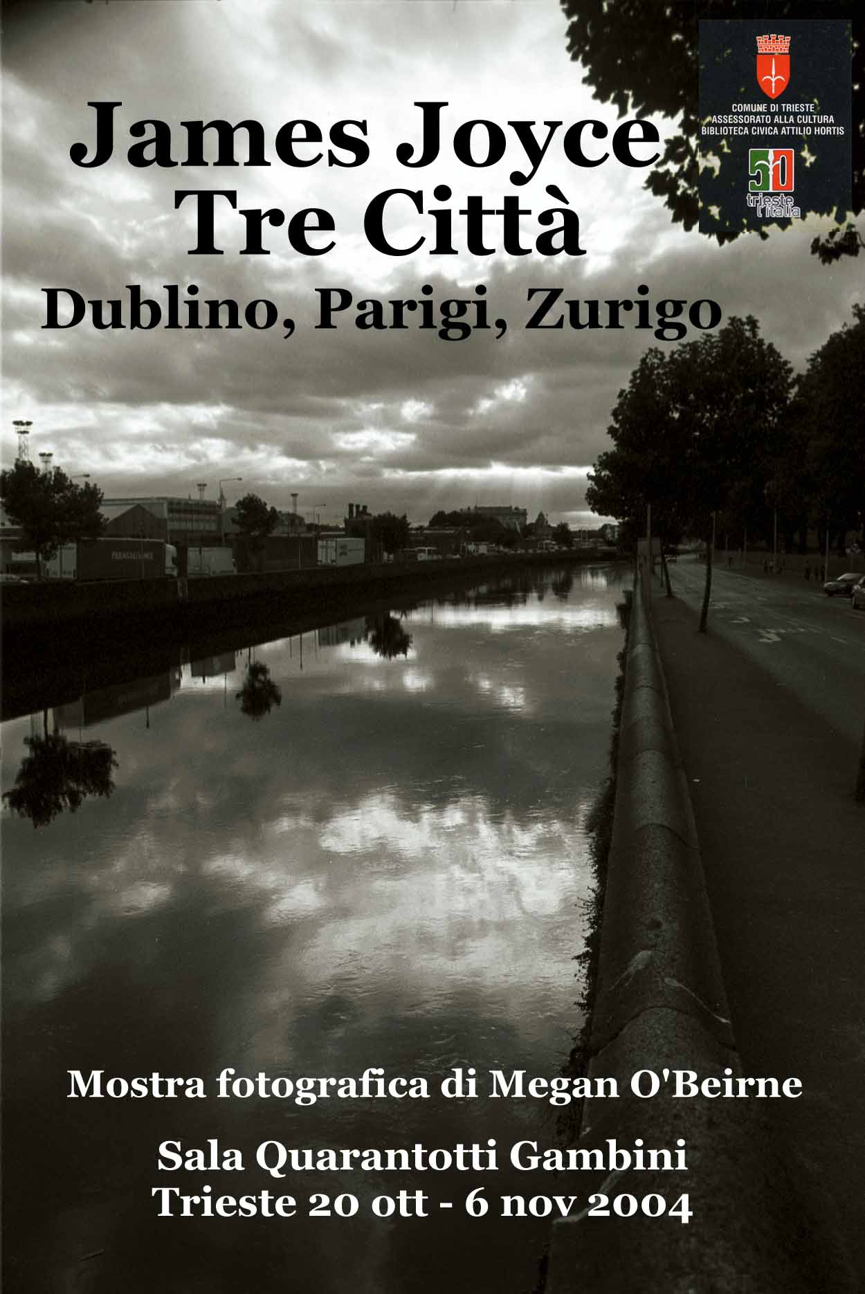 James Joyce Tre Citta: Dublino, Zurigo, Parigi; a Trieste